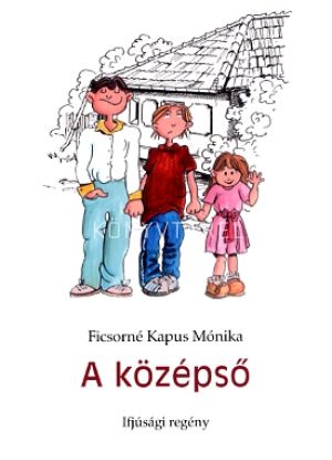 Kép: A középső - Ifjúsági regény