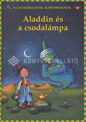 Kép: Aladdin és a csodalámpa - Klasszikusok kisebbeknek