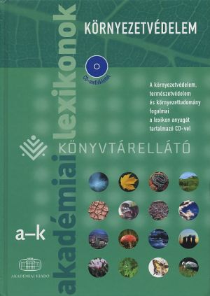 Kép: Akadémiai Lexikonok - Környezetvédelem 1-2. CD-vel