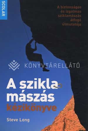 Kép: A sziklamászás kézikönyve