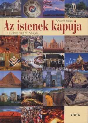 Kép: Az istenek kapuja  - A világ szent helyei 