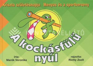 Kép: A kockásfülű nyúl 3. - Kriszta születésnapja; Menyus és a sportverseny