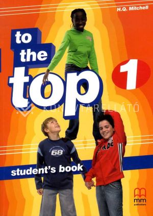 Kép: To The Top 1 Student's Book