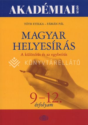 Kép: Magyar helyesírás - A különírás és az egybeírás-megoldások (tanulói) 9-12. 