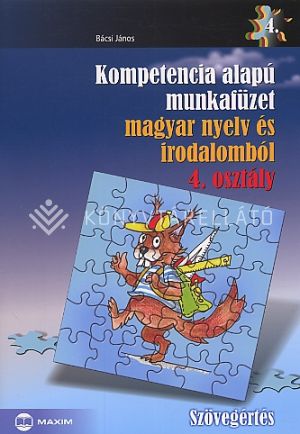 Kép: Kompetencia alapú munkafüzet magyar nyelv és irodalomból 4.osztály - Szövegértés