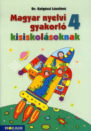 Kép: Magyar nyelvi gyakorló kisiskolásoknak 4.o.