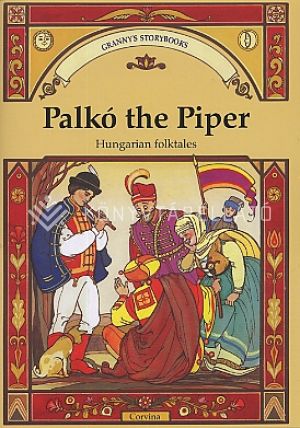 Kép: Palkó the Piper  (Furulyás Palkó)