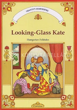 Kép: Looking-Glass Kate  (Tükrös Kata)