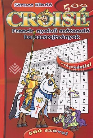 Kép: Croisé - Francia szótanuló keresztrejtvény (500 szó)