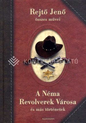 Kép: A néma revolverek városa és más történetek