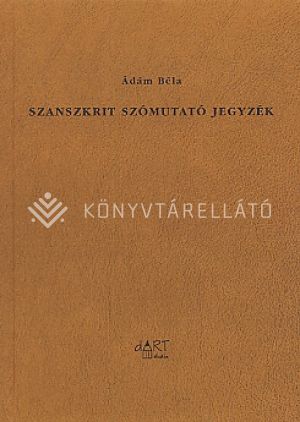 Kép: Szanszkrit szómutató jegyzék