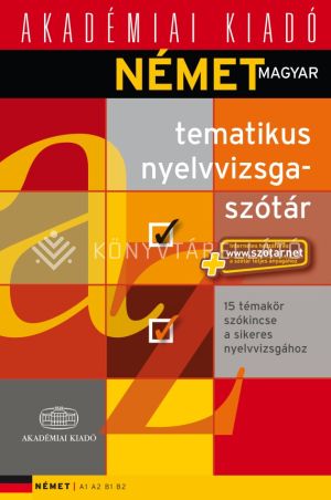 Kép: Német-magyar tematikus nyelvvizsgaszótár+NET