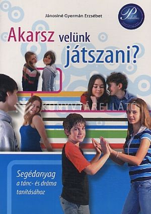 Kép: Akarsz velünk játszani? - tánc és dráma 5-6. osztály
