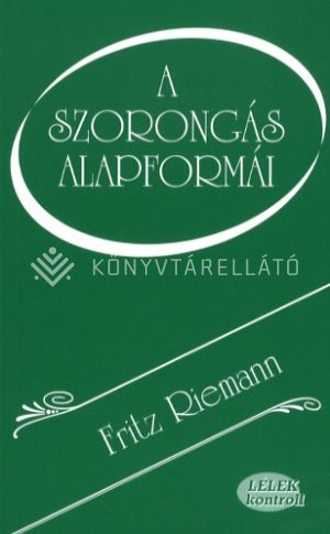 Kép: A szorongás alapformái
