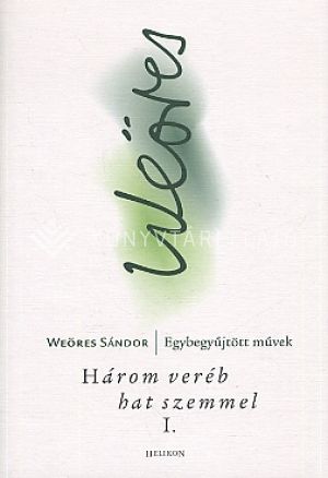 Kép: Három veréb hat szemmel I-II.