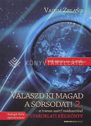 Kép: Válaszd ki magad a sorsodat ! 2.