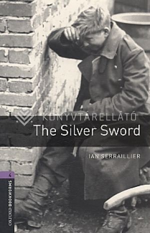 Kép: The Silver Sword - Obw Library 4 3E*