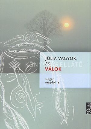Kép: Júlia vagyok, és válok