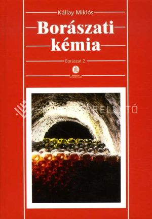 Kép: Borászati kémia - Borászat 2.