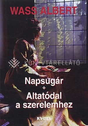 Kép: Napsugár - altatódal a szerelemhez - kemény kötés