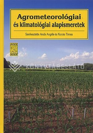 Kép: Agrometeorológiai és klimatológiai alapi