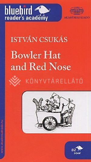 Kép: Bowler Hat and Red Nose - Keménykalap és krumpliorr
