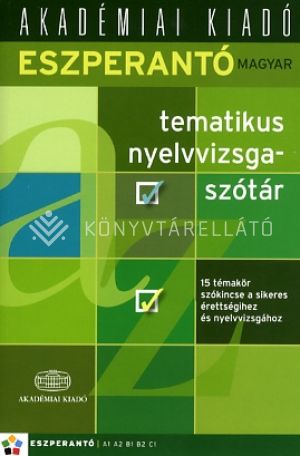 Kép: Eszperantó-magyar  tematikus nyelvvizsga szótár