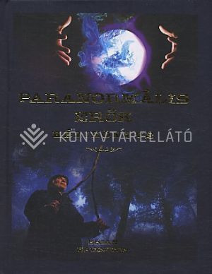 Kép: Paranormális erők kézikönyve