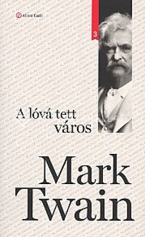 Kép: A lóvá tett város