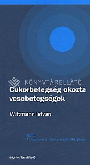 Kép: Cukorbetegség okozta vesebetegségek