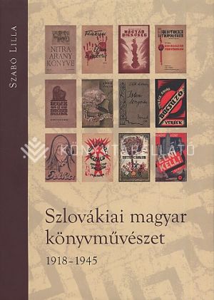 Kép: Szlovákiai magyar könyvművészet 1918-1945