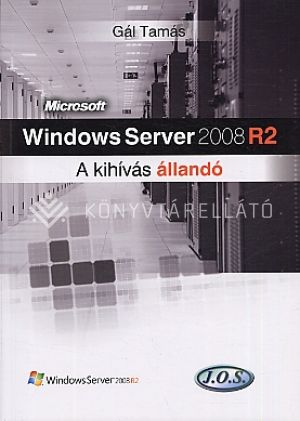 Kép: Windows Server 2008 R2...A kihívás állandó