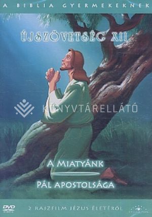 Kép: Újszövetség XII. DVD (A Biblia gyermekeknek)