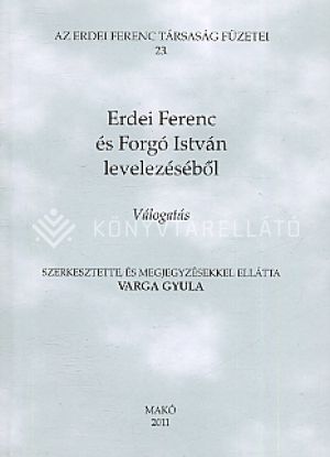 Kép: Erdei Ferenc és Forgó István levelezéséből - Válogatás