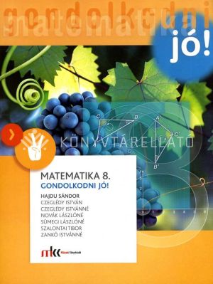 Kép: Matematika 8. GONDOLKODNI JÓ! tankönyv