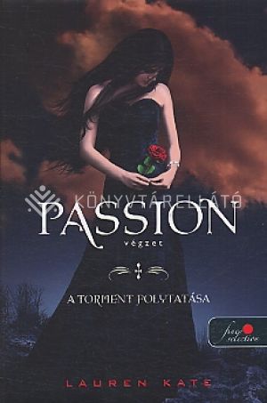 Kép: Passion - Végzet (Fallen 3.)  - kemény kötés