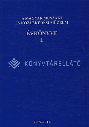 Kép: A Magyar Műszaki és Közlekedési Múzeum évkönyve I.