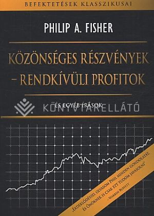 Kép: Közönséges részvények - rendkívüli profitok - Befektetések klasszikusai 2.