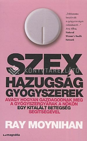 Kép: Szex, hazugság, gyógyszerek