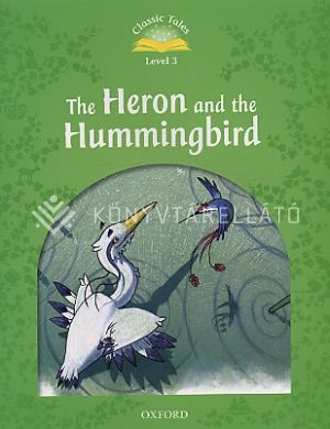 Kép: Classic tales 2e: heron and hummingbird