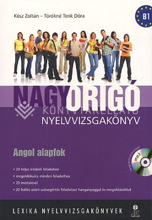 Kép: Nagy ORIGÓ nyelvvizsgakönyv B1 - Angol alapfok