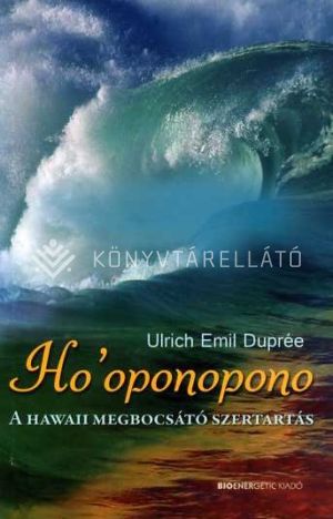 Kép: Ho'oponopono - A hawaii megbocsátó szertartás