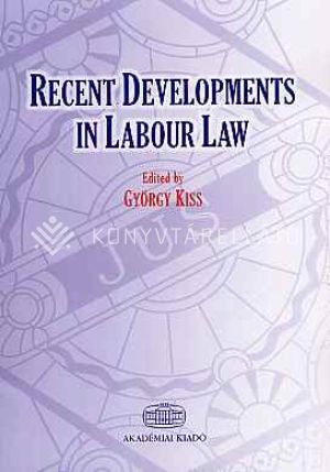 Kép: Recent developments in labour law