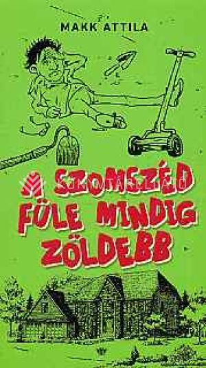 Kép: A szomszéd füle mindig zöldebb