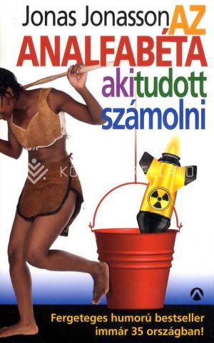 Kép: Az analfabéta, aki tudott számolni   - kemény kötés