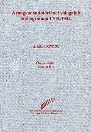 Kép: A magyar sajtótörténet vál. bibl. 4.köte