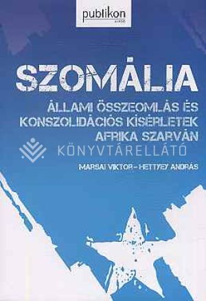 Kép: Szomália-állami összeomlás és konszolidá