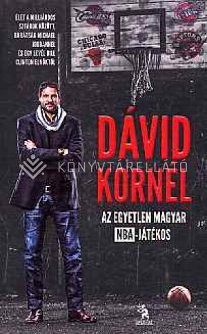 Kép: Dávid Kornél - az egyetlen magyar NBA-játékos