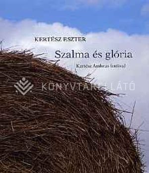 Kép: Szalma és glória