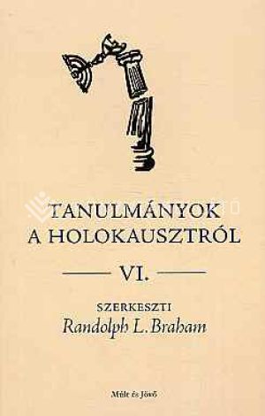 Kép: Tanulmányok a holokausztról VI.